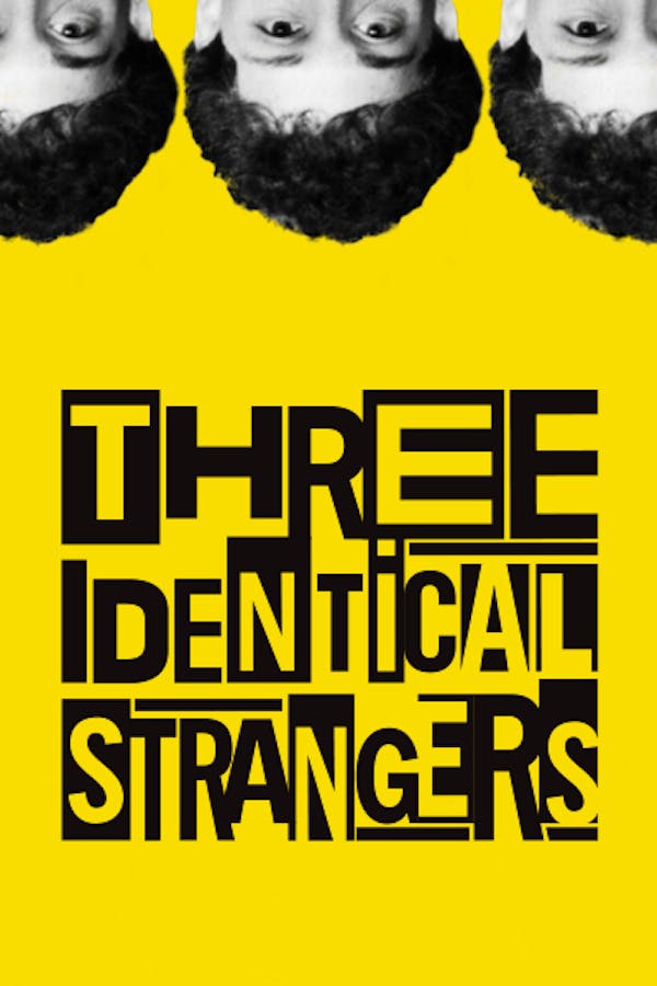 Three Identical Strangers