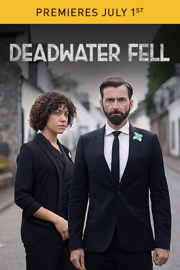 Deadwater Fell - Premieres July 1st
