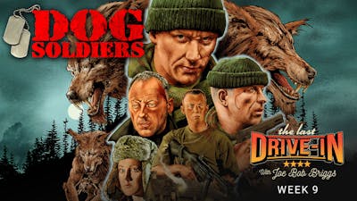 "Week 5: Dog Soldiers"