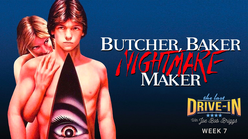 "Week 7: Butcher, Baker, Nightmare Maker"