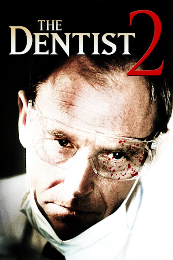 The Dentist 2
