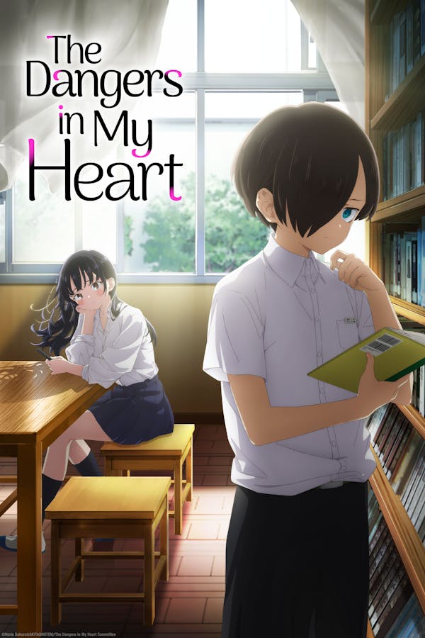 The Dangers in My Heart