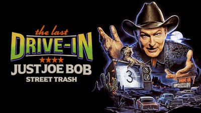"Just Joe Bob: Street Trash"
