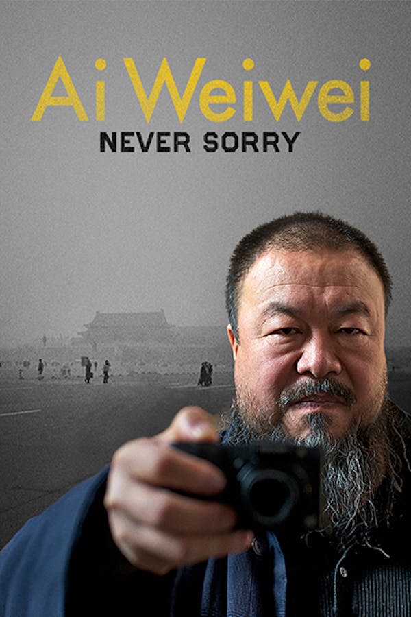Ai Weiwei: Never Sorry