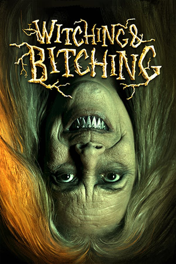 Witching and Bitching