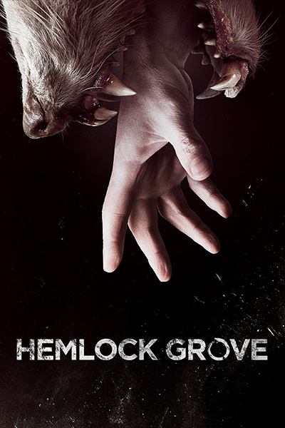 Hemlock Grove