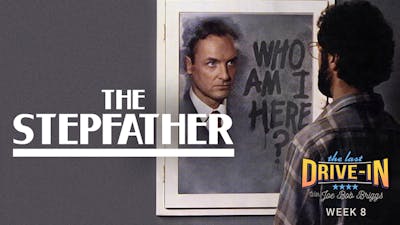 Week 8: The Stepfather