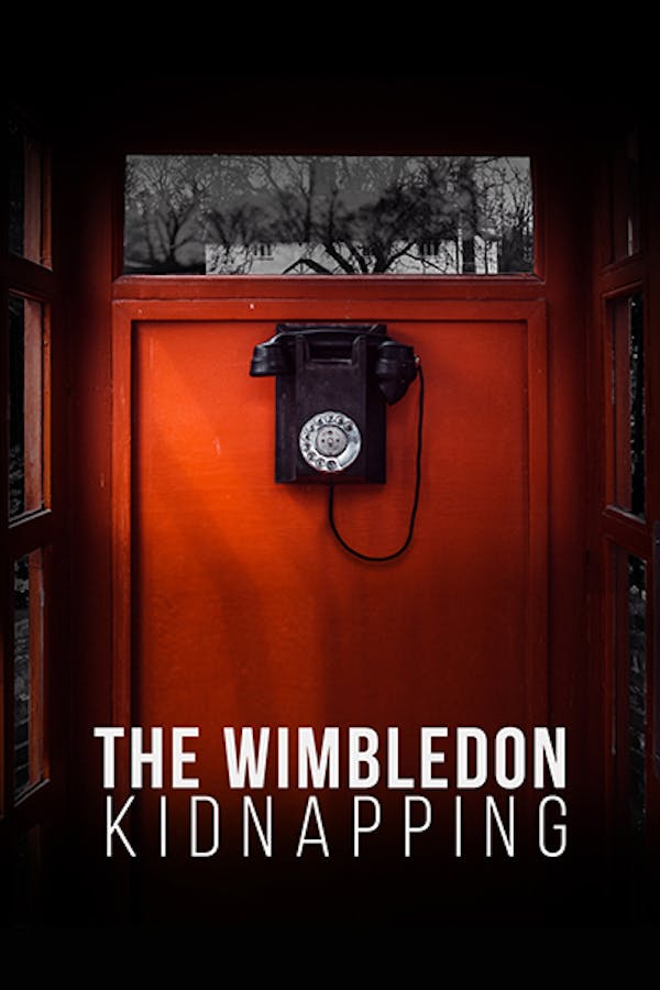 The Wimbledon Kidnapping