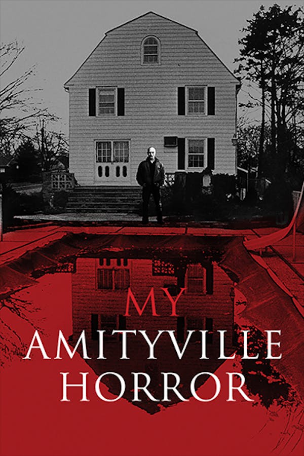 My Amityville Horror