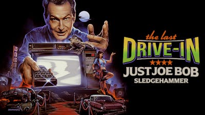 "Just Joe Bob: Sledgehammer"
