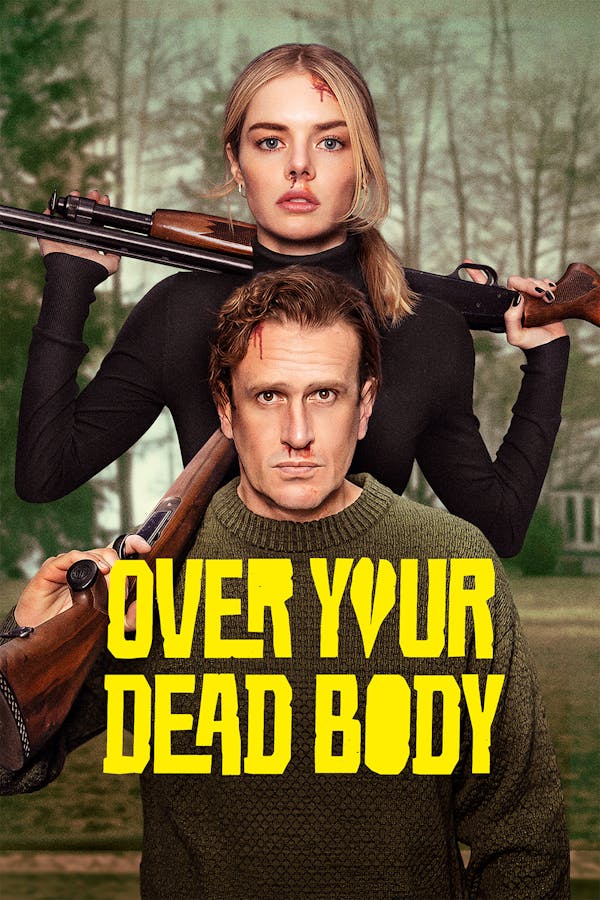 Over Your Dead Body