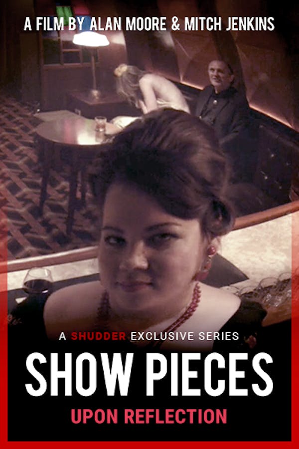 Show Pieces: Upon Reflection