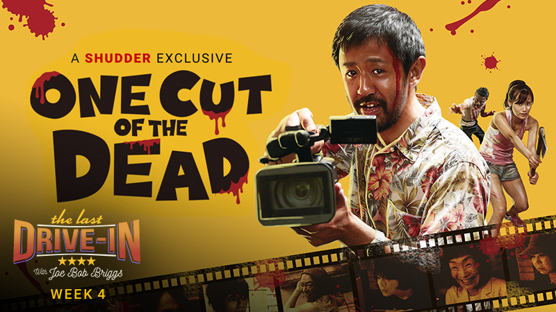 "Week 4: One Cut of the Dead"