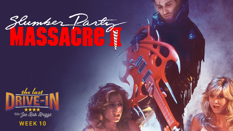 "Week 10: Slumber Party Massacre II"