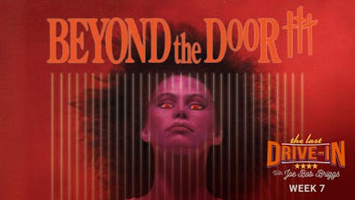 "Week 7: Beyond the Door III"