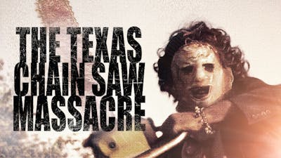 The Texas Chain Saw Massacre, Ad-Free and Uncut