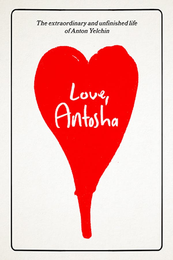 Love, Antosha