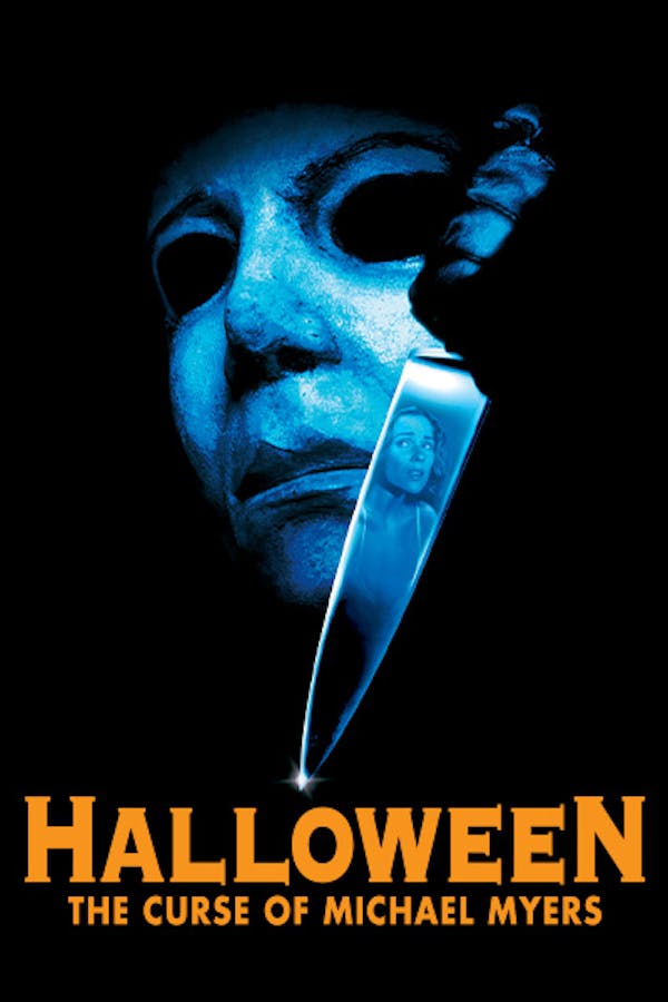 Halloween VI: The Curse of Michael Myers