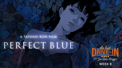 "Week 8: Perfect Blue"