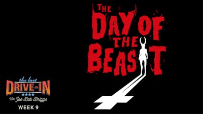 "Week 9: Day of the Beast"