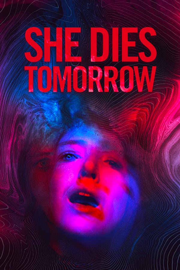 She Dies Tomorrow