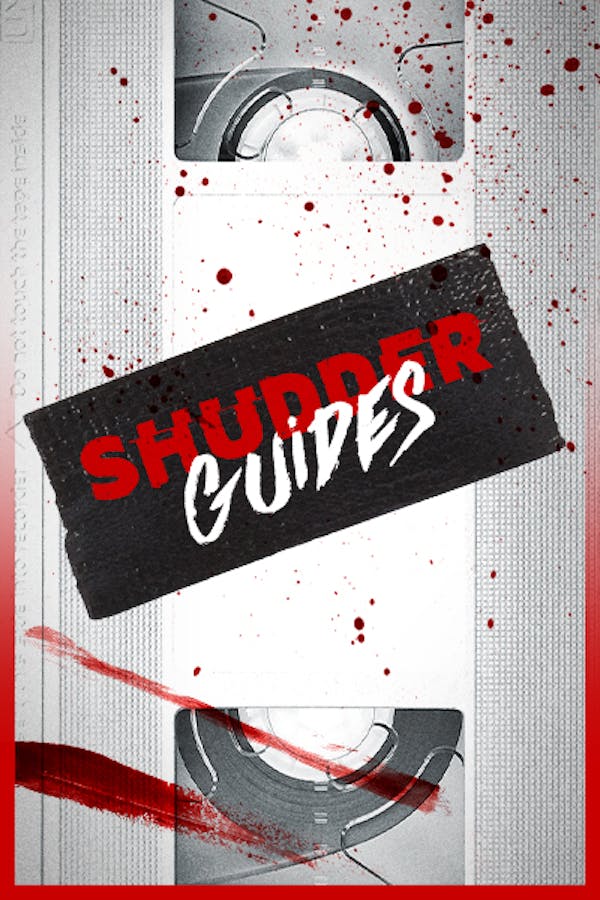 Shudder Guides