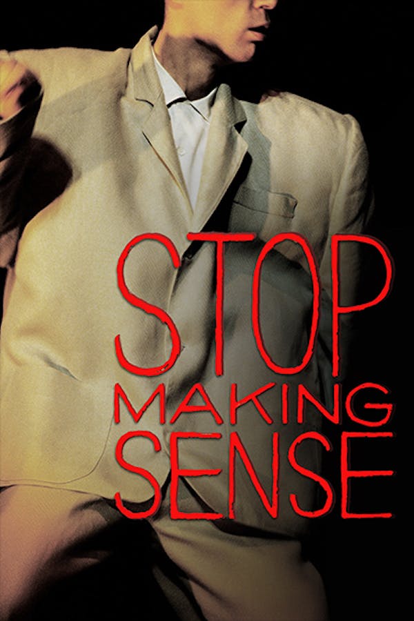 Stop Making Sense