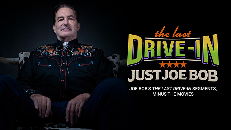 The Last Drive-in: Just Joe Bob
