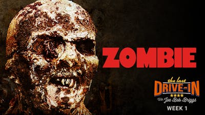 "Week 1: Zombie"