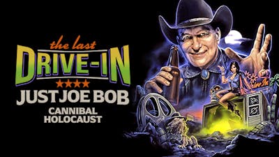 Just Joe Bob: Cannibal Holocaust