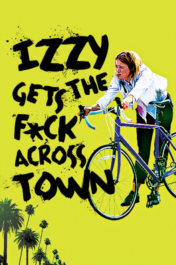 Izzy Gets the F*ck Across Town
