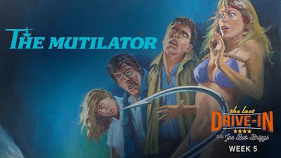 "Week 5: The Mutilator"