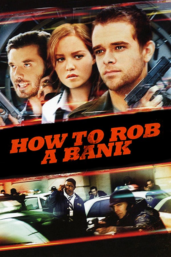How to Rob a Bank