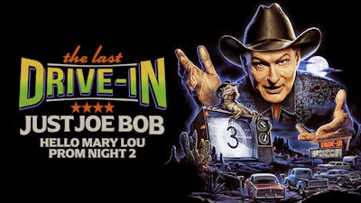 "Just Joe Bob: Hello Mary Lou -  Prom Night 2"