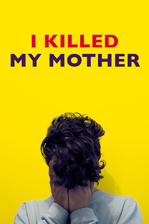 I Killed My Mother
