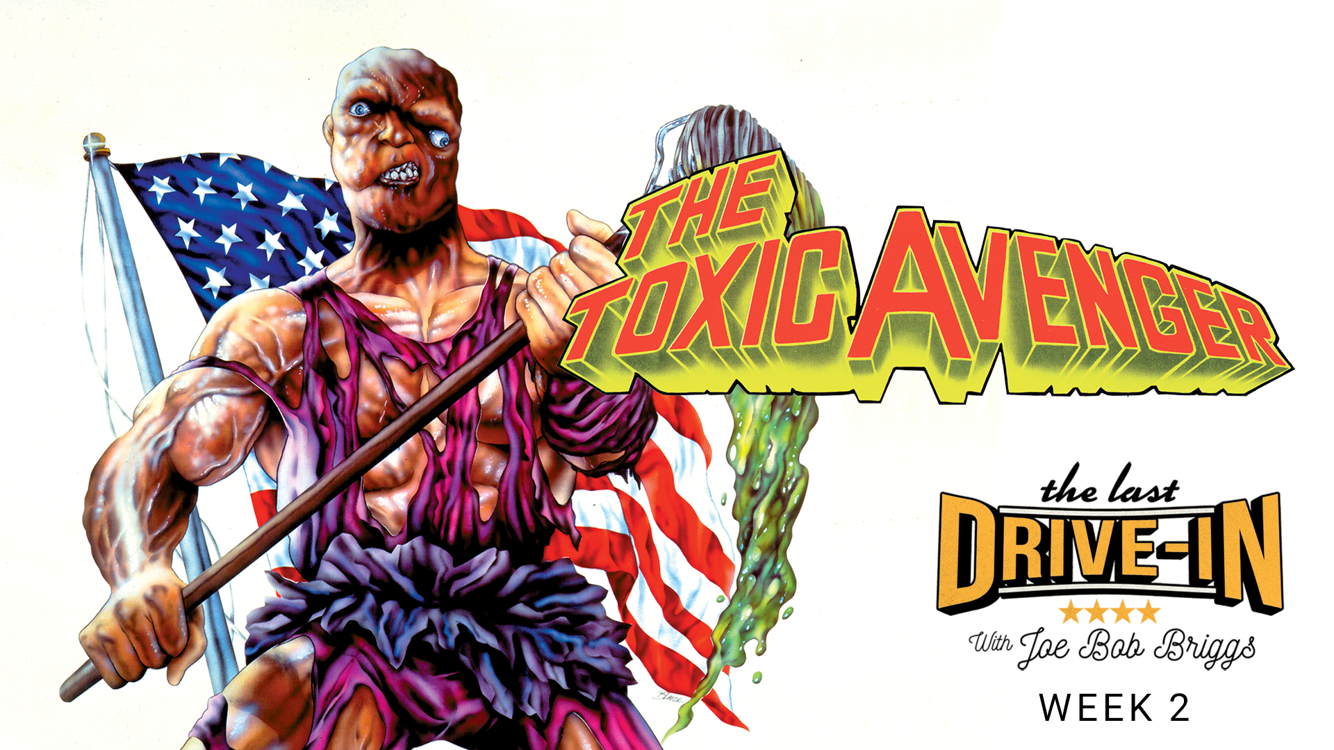 "Week 2: The Toxic Avenger"