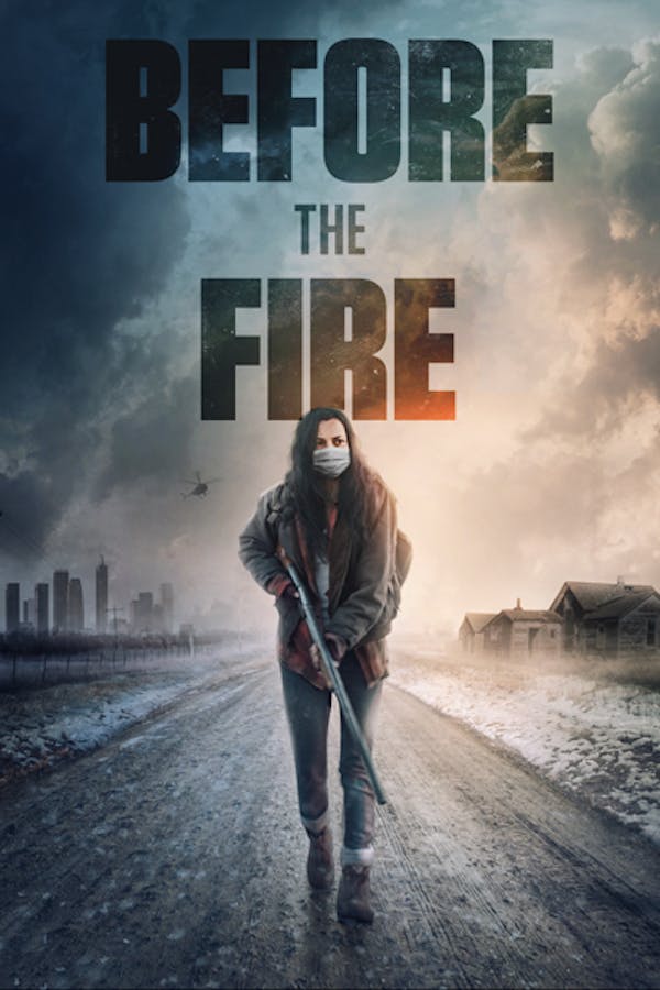Before the Fire