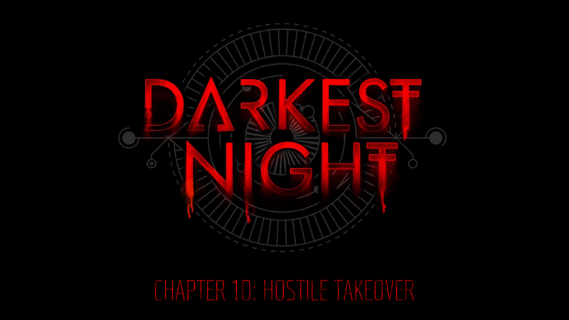"Chapter 10 - Hostile Takeover"