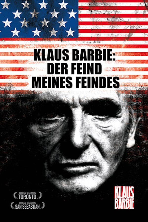 Klaus Barbie: Der Feind meines Feindes