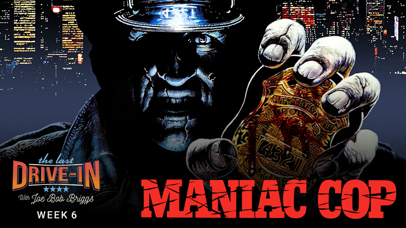 "Week 6: Maniac Cop"