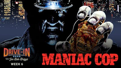 Week 6: Maniac Cop
