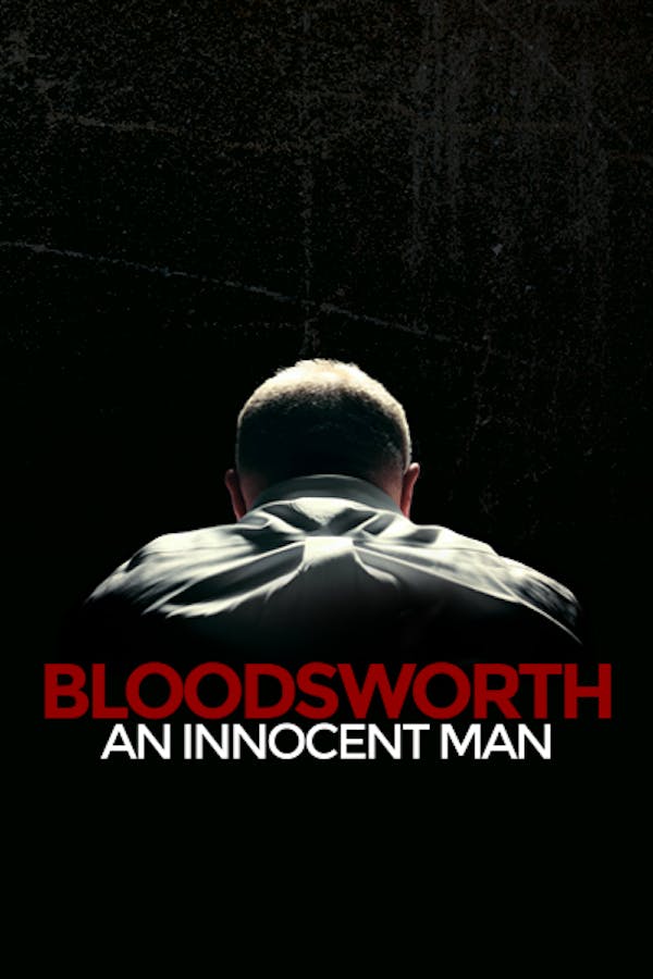 Bloodsworth: An Innocent Man