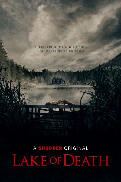 Lake of Death | Ad-Free and Uncut | SHUDDER