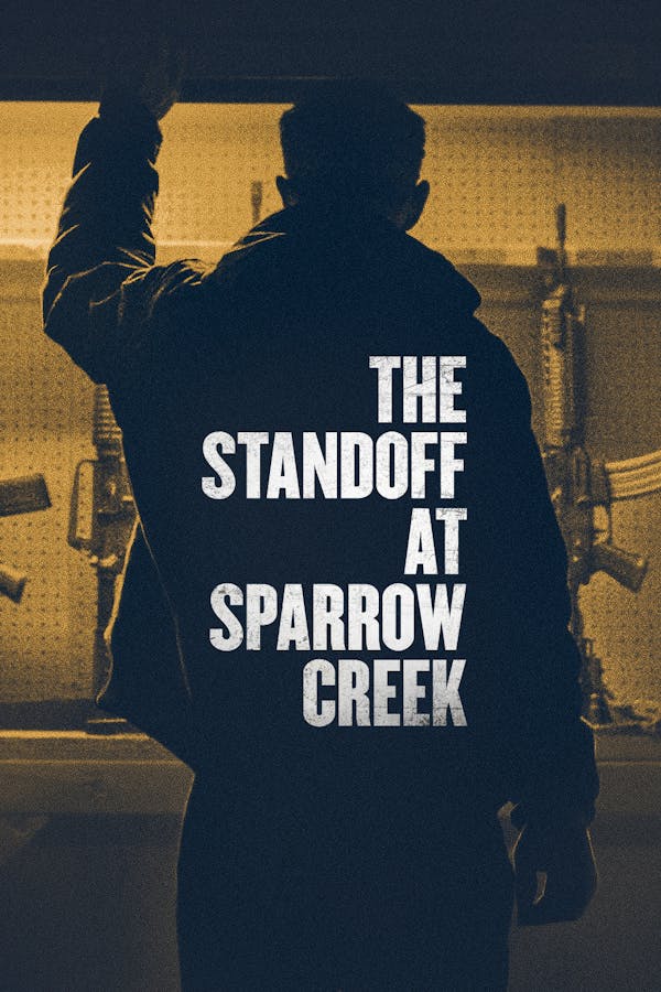 The Standoff at Sparrow Creek