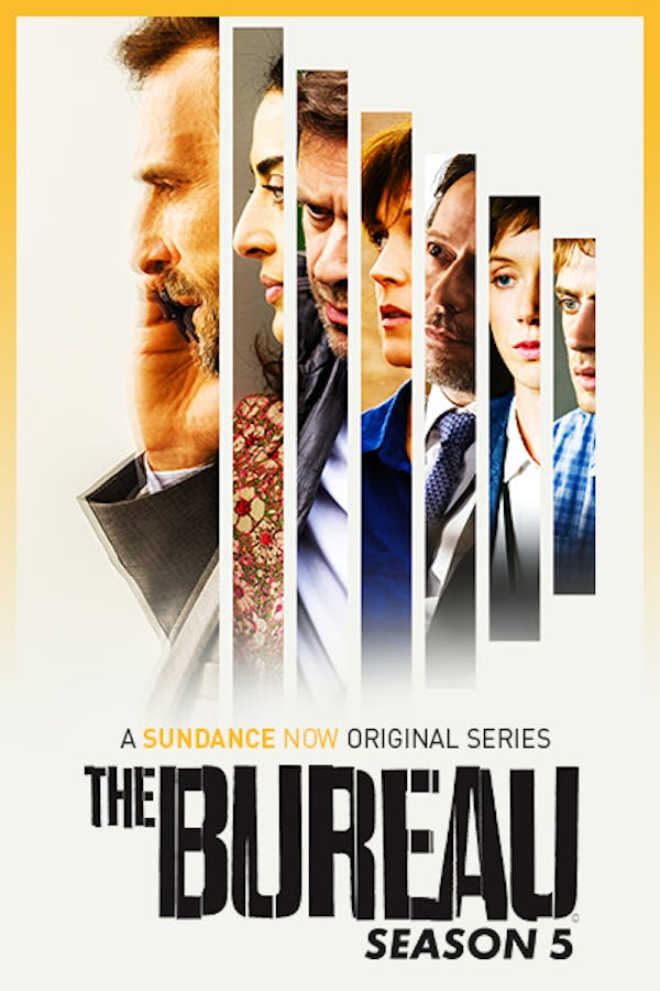 The Bureau | Available To Stream Ad-Free | SUNDANCE NOW