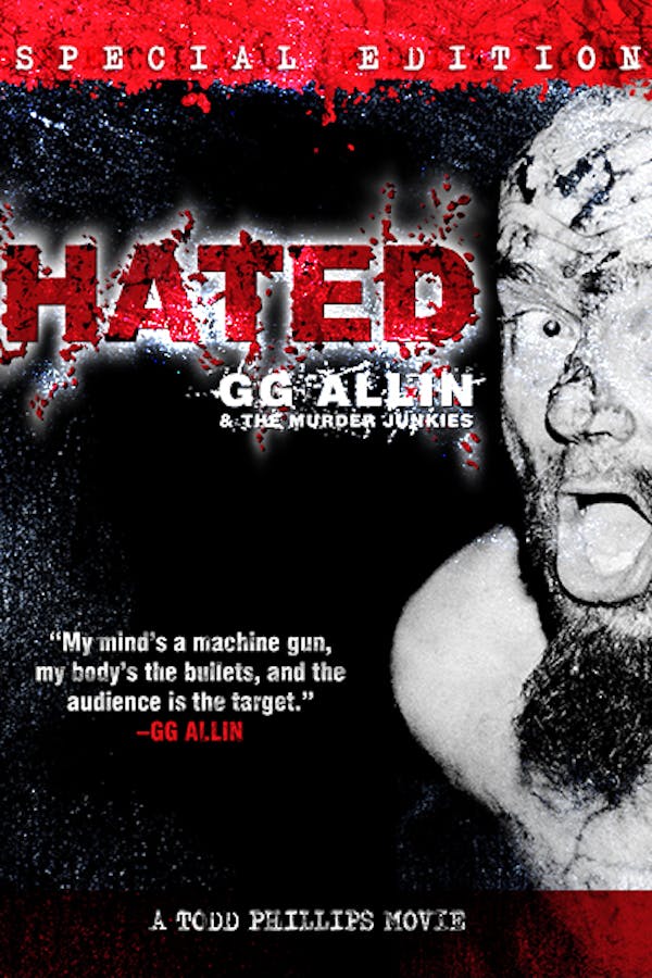 Hated: GG Allin & The Murder Junkies