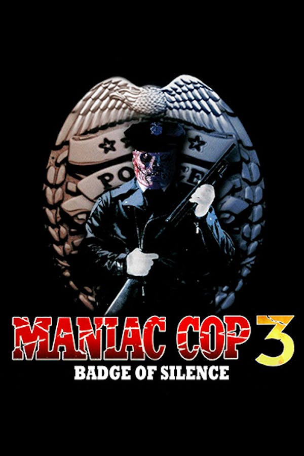 Maniac Cop 3: Badge of Silence