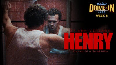 Week 6: Henry Portrait of a Serial Killer