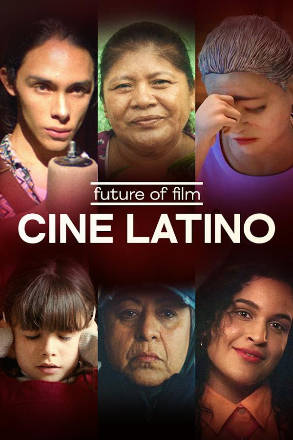Future of Film: Cine Latino