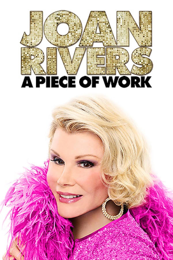 Joan Rivers: A Piece of Work